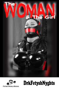 Erotic Fiction The Woman & Girl By Drkfetyshnyghts 2016 Fem Dom F/F Bondage/Bdsm Fantasy