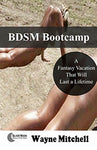 Boot Camp By Wayne Mitchell 2016 Sex Slavery / Training Erotic Fiction