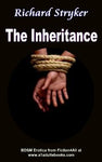 The Inheritance Ex Wives 1 3Rd Edition By Richard Stryker 2008 Male Dom M/F Spanking And  Erotic Fiction