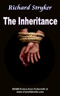 The Inheritance Ex Wives 1 3Rd Edition By Richard Stryker 2008 Male Dom M/F Spanking And  Erotic Fiction