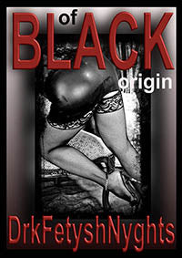Black Origin By Drkfetyshnyghts 2019 Fem Dom F/F F/M Erotic Fiction