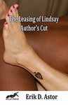 The Leasing Of Lindsay: Authors Cut By Erik D. Astor 2020 Interracial Erotica Milf