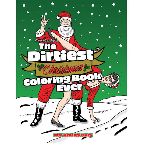 The Dirtiest Christmas Colouring Adult Book Ever Sex Games