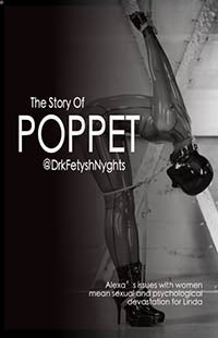 The Story Poppet By Drkfetyshnyghts 2021 Fem Dom F/F Gay/Lesbian/Bisexual  Erotic Fiction