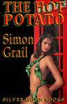 The Hot Potato By Simon Grail 2021 Submission Training Female Sado Masochism (Sm) Erotic Fiction