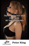 The Milf And Her Dilf Enslaved By Landlord Peter King 2010 Male Dom M/F Sex Slavery Training Erotic Fiction