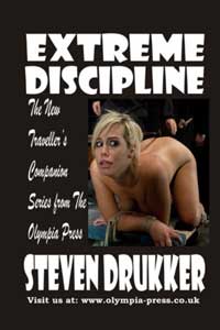 Extreme Discipline By Steven Drukker 2012 Male Dom M/F Erotic Fiction