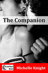 The Companion By Michelle Knight 2014 Erotic Domination - M/F Bondage/Bdsm And Romance