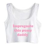Impregnate This  Daddy Design Sugar Baby Slim Crop Top Erotic Clothing Fetish Shirts & Tops