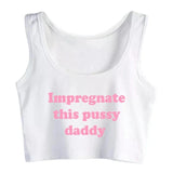 Impregnate This  Daddy Design Sugar Baby Slim Crop Top Erotic Clothing Fetish Shirts & Tops