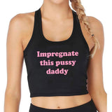 Impregnate This  Daddy Design Sugar Baby Slim Crop Top Erotic Clothing Fetish Shirts & Tops