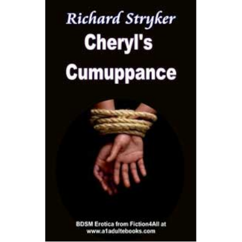 Cheryl's Cumuppance - Ex-Wives 3 3Rd Edition By Richard Stryker 2009 Male Dom M/F