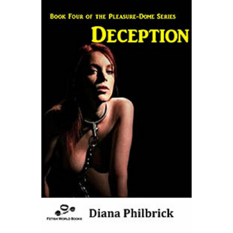 Erotic Fiction Deception By Diana Philbrick 2019 Male Dom M/F